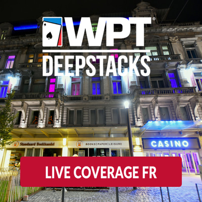 WPT DeepStacks Brussels - Live Coverage FR